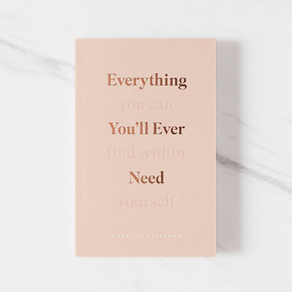 Everything You'll Ever Need Book